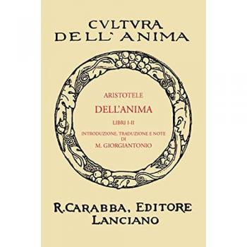 Dell'anima. Libri 1° e 2° (rist. anast. 1934). Ediz. in facsimile