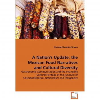 A Nation's Update: the Mexican Food Narratives and Cultural Diversity