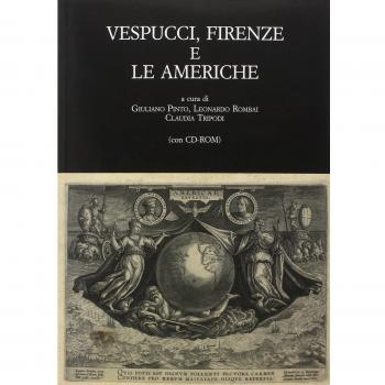 Vespucci, Firenze e le Americhe. Atti del Convegno di studi