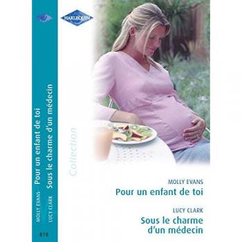 Pour un Enfant de Toi-Sous le Charme Medecin Blanche 878