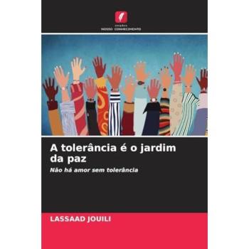 Jouili, Lassaad: A tolerância é o jardim da paz