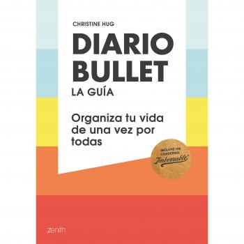 DIARIO BULLET.LA GUÍA.ORGANIZA TU VIDA DE UNA VEZ POR TODAS