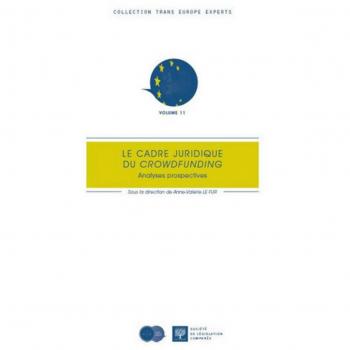 Le cadre juridique du crowdfunding, analyses prospectives