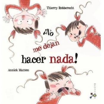 ¡no me dejan hacer nada!