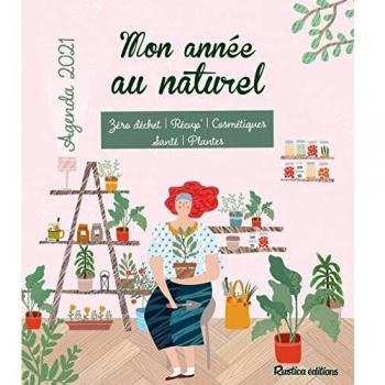 Agenda 2021 Mon année au naturel (LES MILLESIMES)