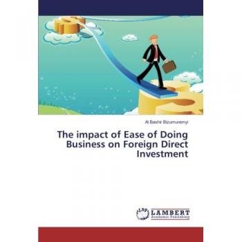 Bizumuremyi, Al Bashir: The impact of Ease of Doing Business on Foreign Direct Investment