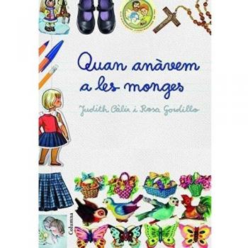 Quan anavem a les monges