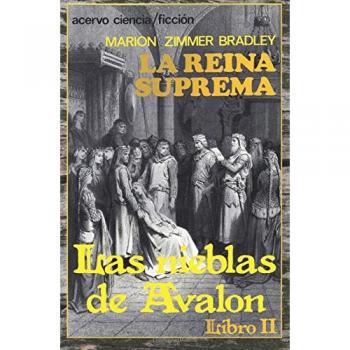 La Reina Suprema: Libro 2 de Las Nieblas de Avalon