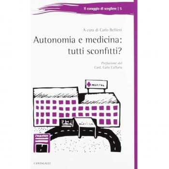 Autonomia e medicina: tutti sconfitti?