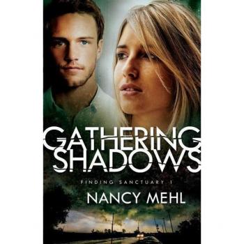 Gathering Shadows, by Nancy Mehl
