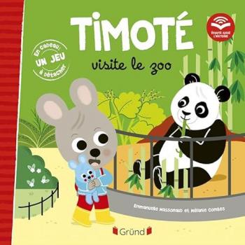 Emmanuelle Massonaud Timoté Visite Le Zoo (Écoute Aussi L'Histoire): (Ecoute Aussi L'Histoire)