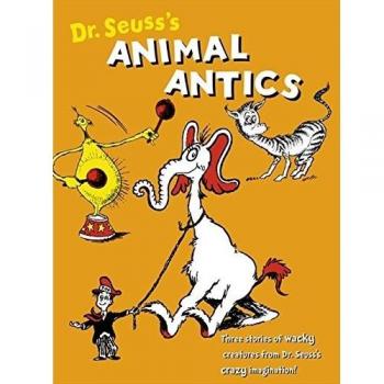 Dr. Seuss’s Animal Antics