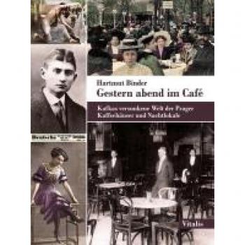 Binder, Hartmut: Gestern abend im Café