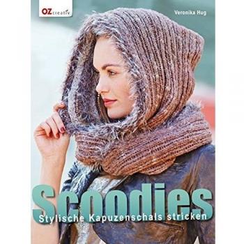 Scoodies: Stylische Kapuzenschals stricken