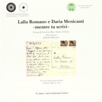 Lalla Romano e Daria Menicanti «mentre tu scrivi». Catalogo della mostra (Milano, 24 maggio-20 giugno 2012)