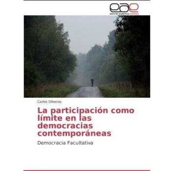 La participación como límite en las democracias contemporáneas: Democracia Facultativa
