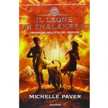 Il leone di Thalakrea. Cronache dell'età del bronzo