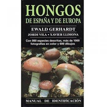 Hongos de españa y de europa (Tapa dura).