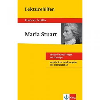 Lektürehilfen Friedrich Schiller Maria Stuart