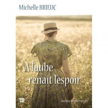 A l'aube renaît l'espoir