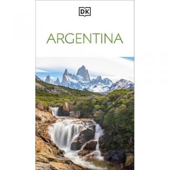 DK Argentina, by Dk Travel