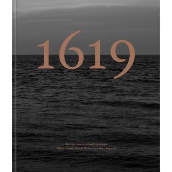 The 1619 Project: A Visual Experience