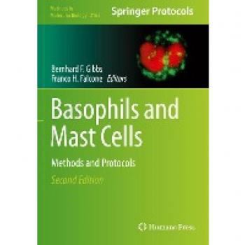 Basophils and Mast Cells: Methods and Protocols (Methods in Molecular Biology, Band 2163)
