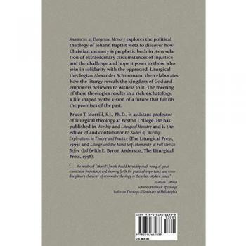 Anamnesis as Dangerous Memory: Political and Liturgical Theology in Dialogue