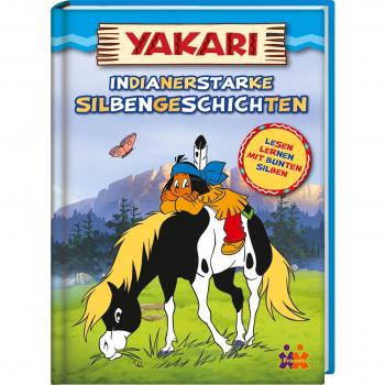 Yakari. Indianerstarke Silbengeschichten (Lesen lernen mit bunten Silben)