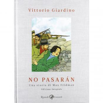 No pasarán. Una storia di Max Fridman. Ediz. integrale