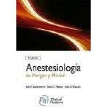 ANESTESIOLOGIA DE MORGAN Y MIKHAIL