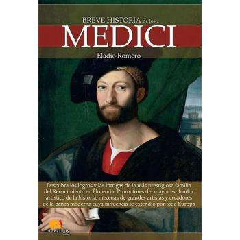 Eladio Romero Breve Historia De Los Medici: (Versión Sin Solapas)