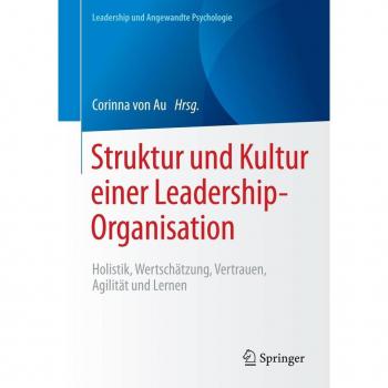 Struktur und Kultur einer Leadership-Organisation