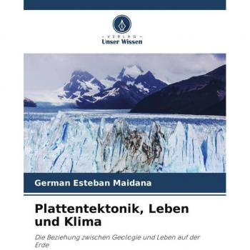 Plattentektonik Leben und Klima