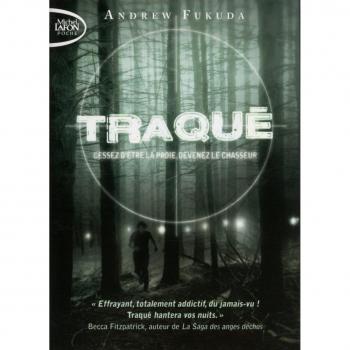 Traqué, Tome 1 : Cessez d'être la proie, devenez le chasseur