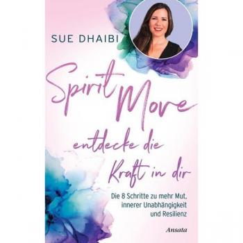 Dhaibi, Sue: Spirit Move
