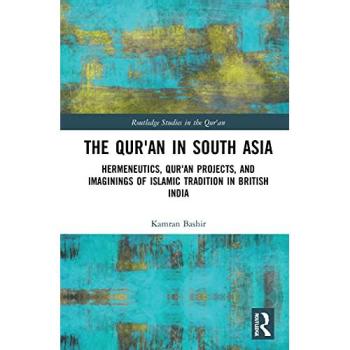 The Qur'an in South Asia