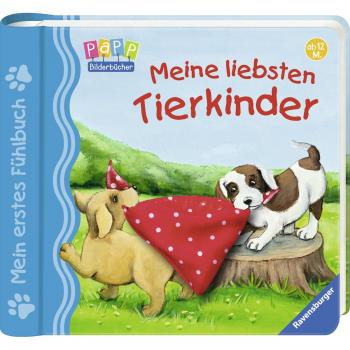 Mein erstes Fühlbuch: Meine liebsten Tierkinder