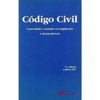 C¢digo civil: Concordado y anotado con la legislaci¢n y jurisprudencia (Tapa blanda).