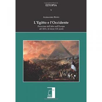 L'Egitto e l'Occidente: Percezione dell'altro nell'Europa del XIX e di inizio XX secolo