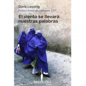 El viento se llevara nuestras palabras/ The Wind Blows Away Our Words