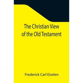 The Christian View of the Old Testament