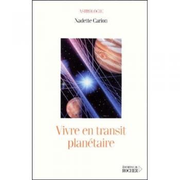 Vivre en transit planétaire (Astrologie)