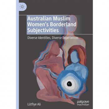Australian Muslim Women’s Borderland Subjectivities: Diverse Identities, Diverse Experiences