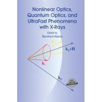 Vitalsource Technologies, Inc. Nonlinear Optics, Quantum Optics, And Ultrafast Phenomena With X-rays
