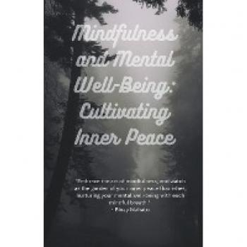 Mindfulness and Mental Well-Being