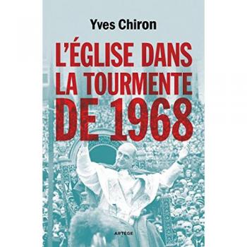 L'Eglise Dans La Tourmente De 1968