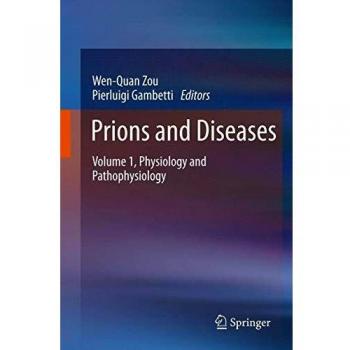 Prions and Diseases: Volume 1, Physiology and Pathophysiology