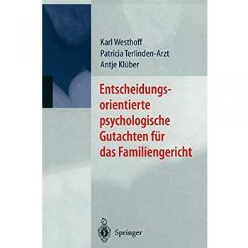 Karl Westhoff Entscheidungsorientierte Psychologische Gutachten Für Das Familiengericht