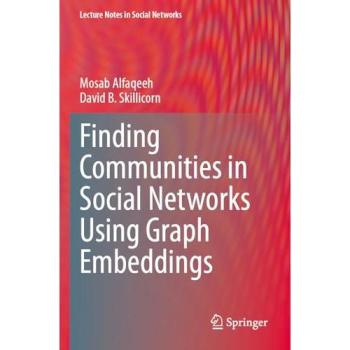 Finding Communities in Social Networks Using Graph Embeddings (Lecture Notes in Social Networks)